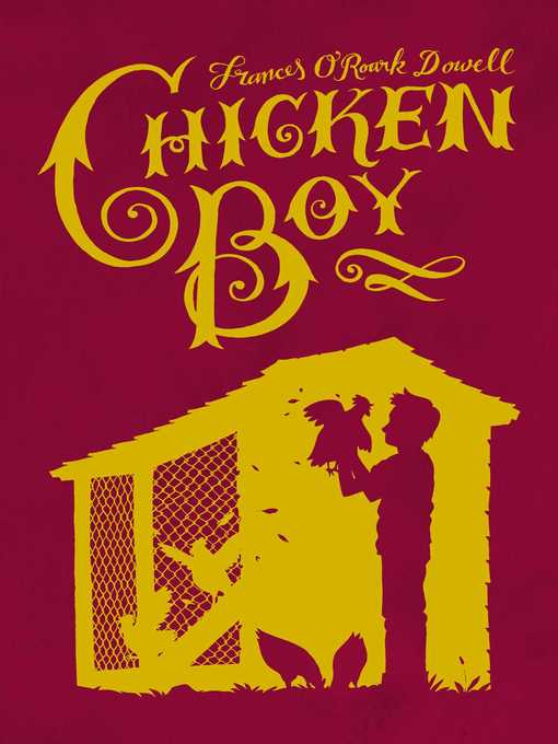 Title details for Chicken Boy by Frances O'Roark Dowell - Wait list